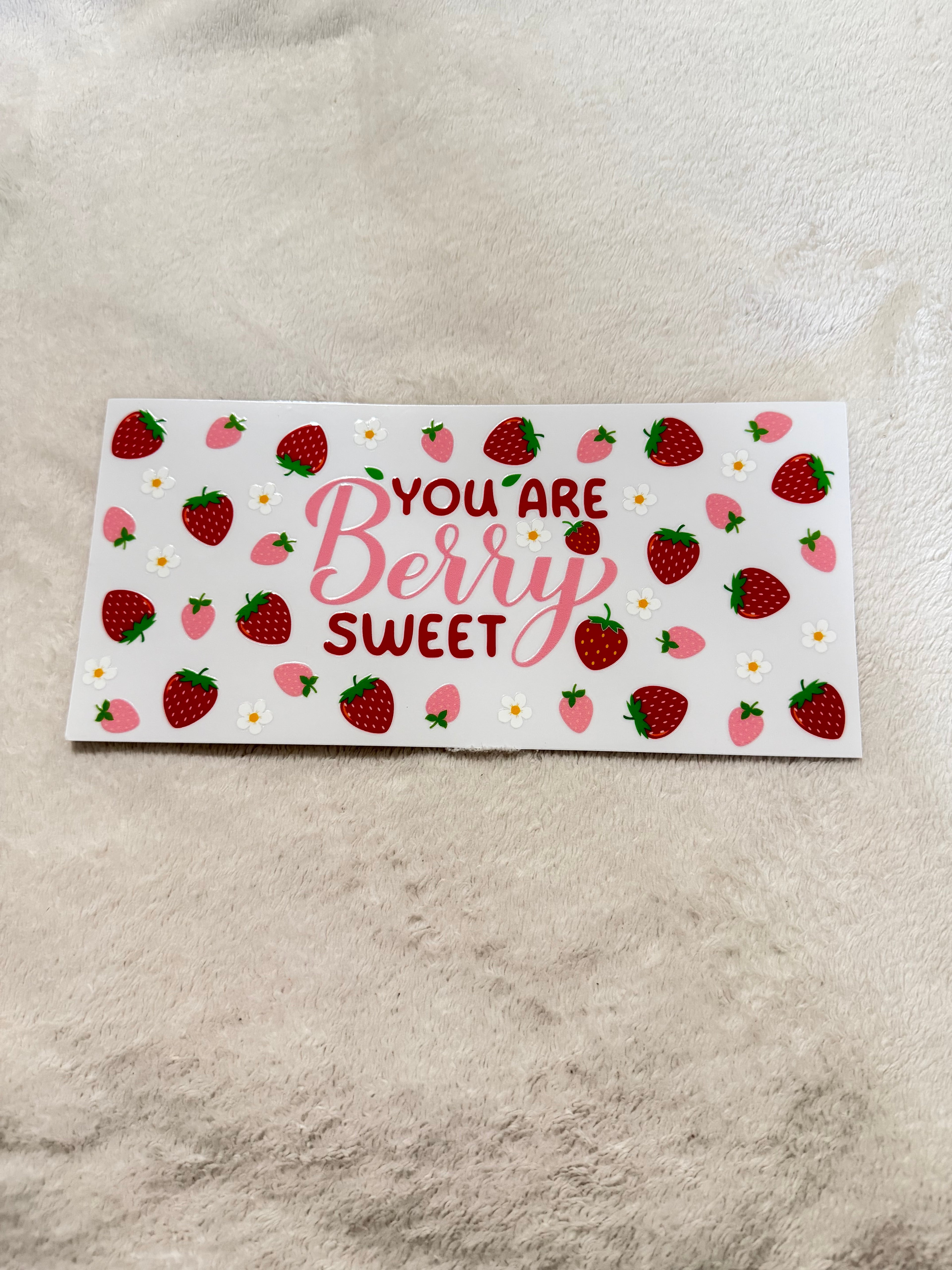 You’re berry sweet