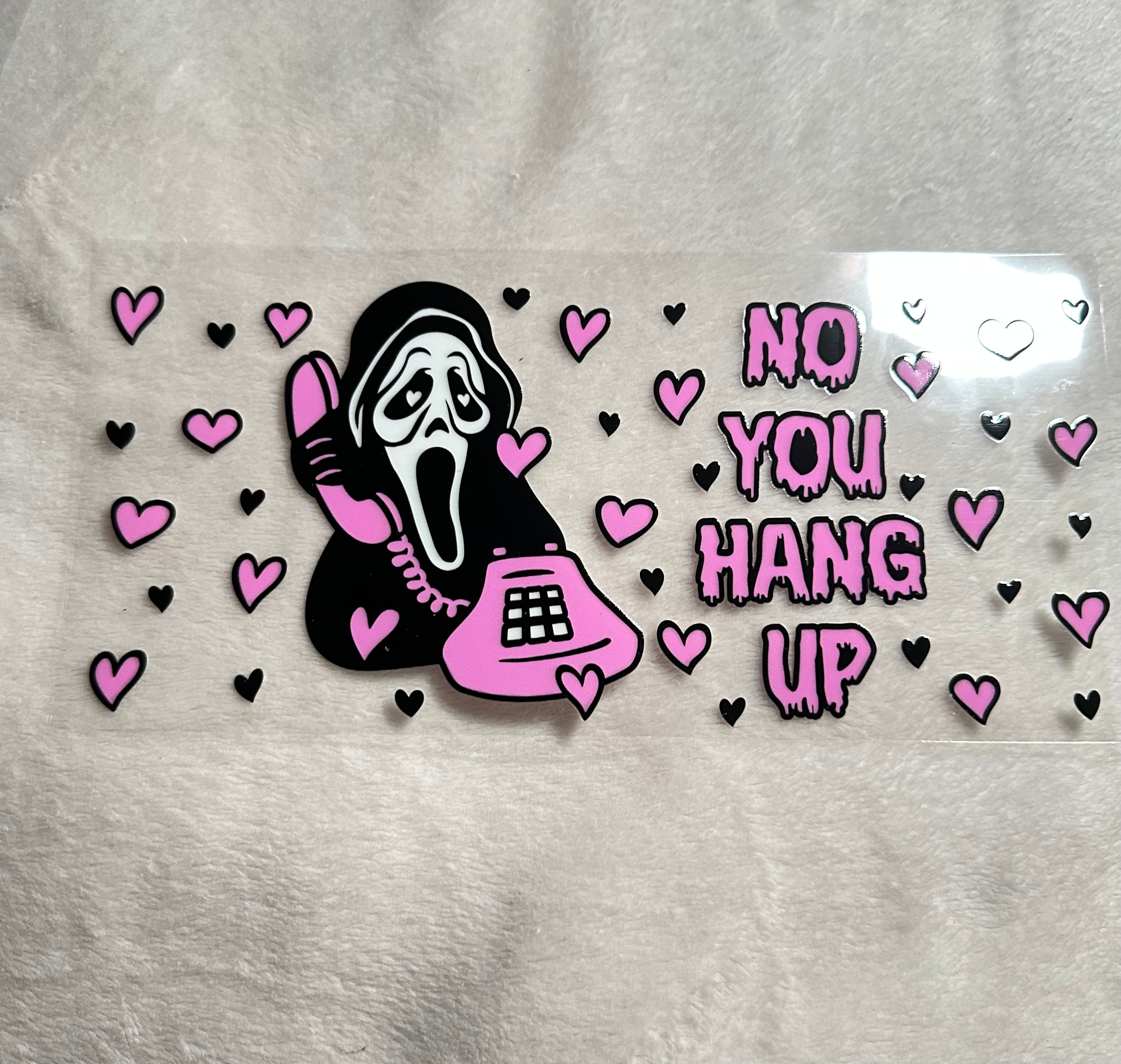 You hang up scream decal