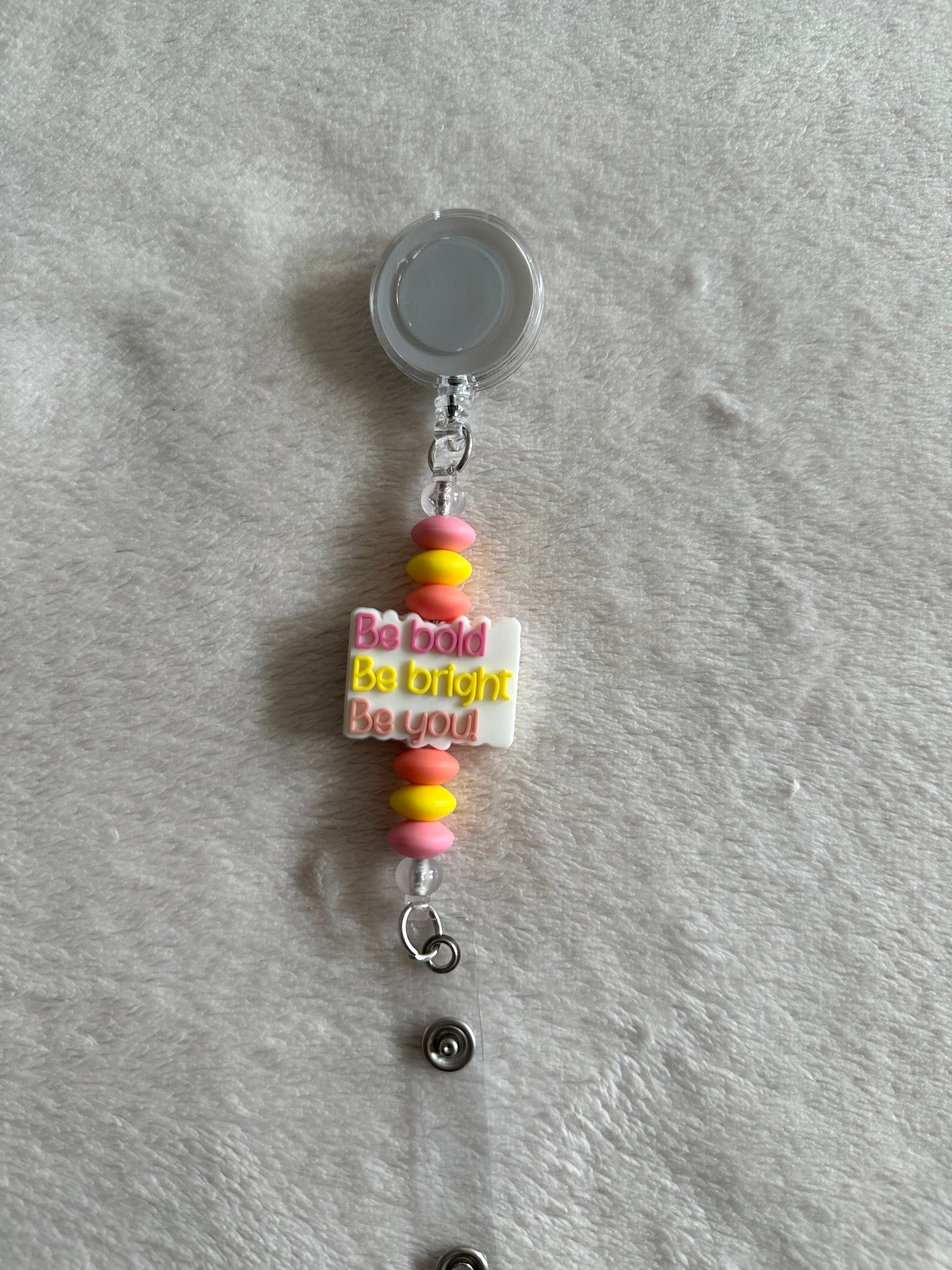 Be bold be bright, be you retractable ID holder